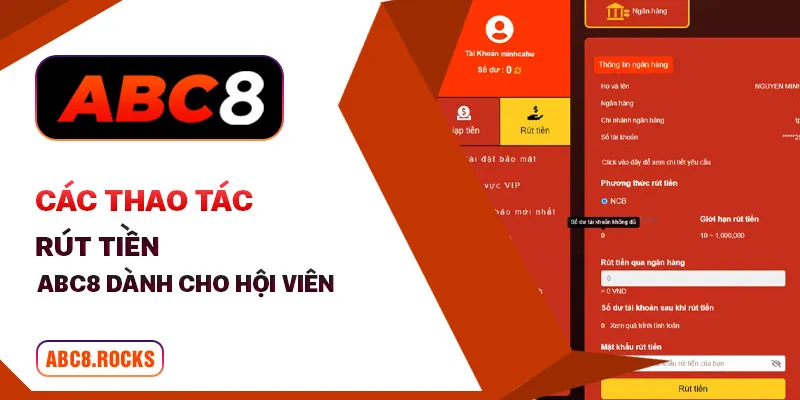 Các thao tác rút tiền ABC8 dành cho hội viên