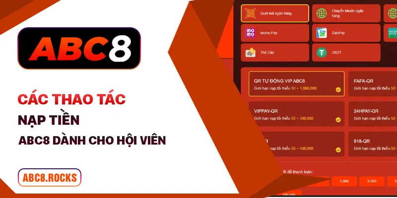 Các thao tác nạp tiền ABC8 dành cho hội viên